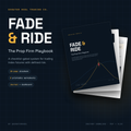 Fade & Ride: The Prop Firm Playbook cover with playbook, worksheets and journal