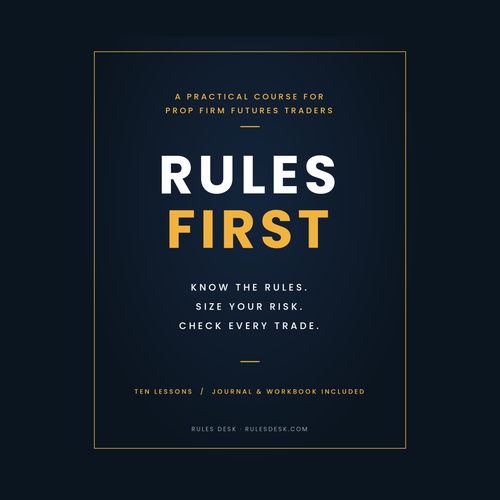 Rules First course book cover: know the rules, size your risk, check every trade. Ten lessons, Journal and Workbook included.